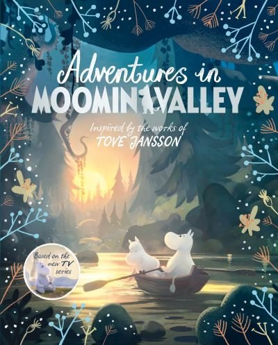 Cover for Amanda Li · Adventures in Moominvalley - Moominvalley (Hardcover Book) (2019)