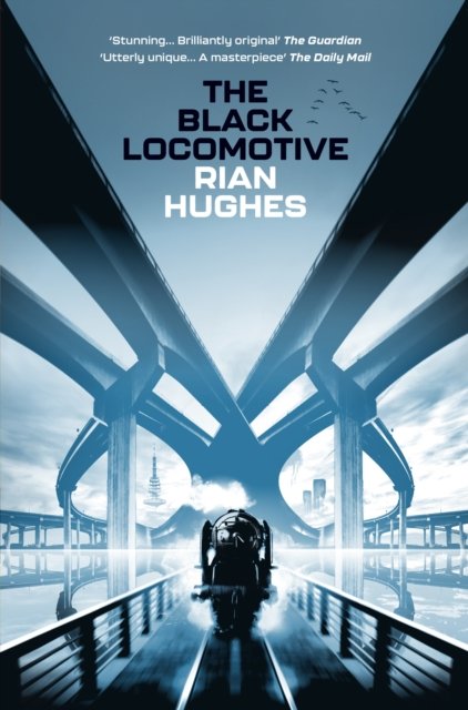 Cover for Rian Hughes · The Black Locomotive (Taschenbuch) (2022)