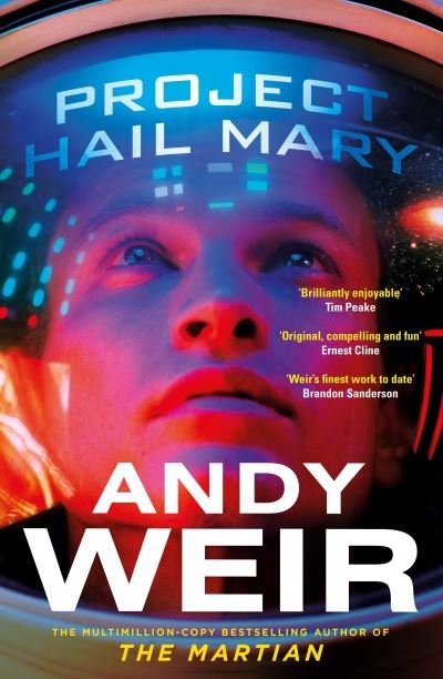 Cover for Andy Weir · Project Hail Mary: From the bestselling author of The Martian (Paperback Book) (2022)