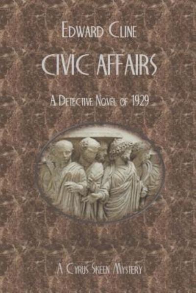 Cover for Edward Cline · Civic Affairs (Paperback Book) (2016)