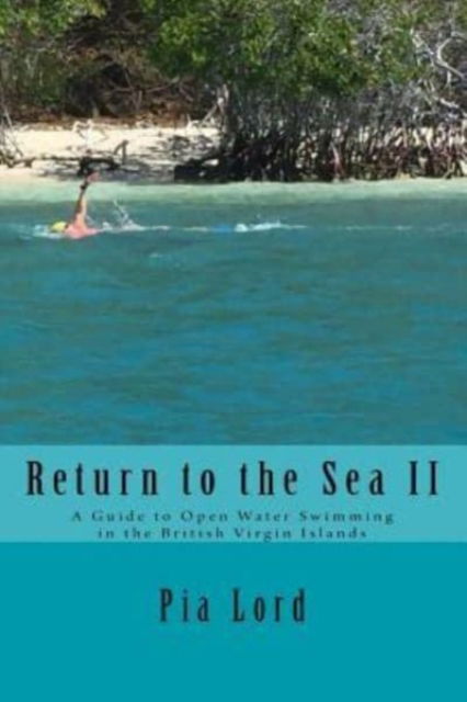 Cover for Pia Lord · Return to the Sea II (Paperback Book) (2016)