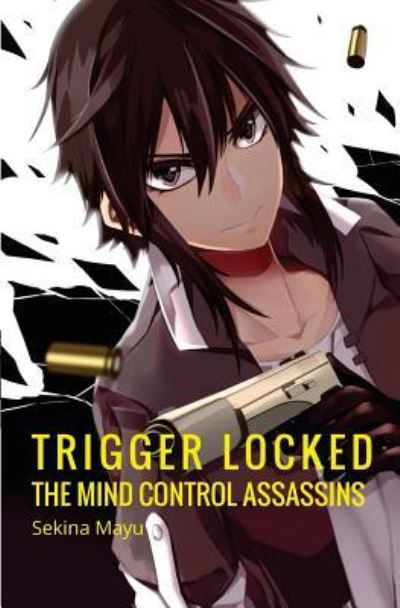 Cover for Sekina Mayu · The Mind Control Assassins (Paperback Bog) (2016)