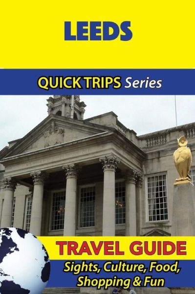 Cover for Cynthia Atkins · Leeds Travel Guide (Quick Trips Series) (Paperback Book) (2016)