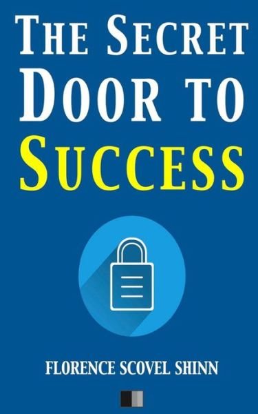 Cover for Florence Scovel Shinn · The Secret Door to Success (Paperback Book) (2016)