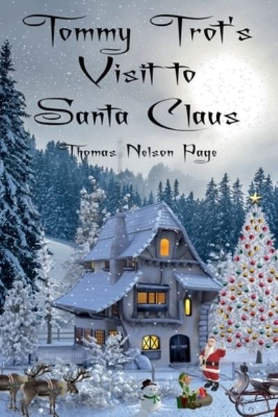 Cover for Thomas Nelson Page · Tommy Trot's Visit to Santa Claus (Paperback Book) [Illustrated edition] (2018)