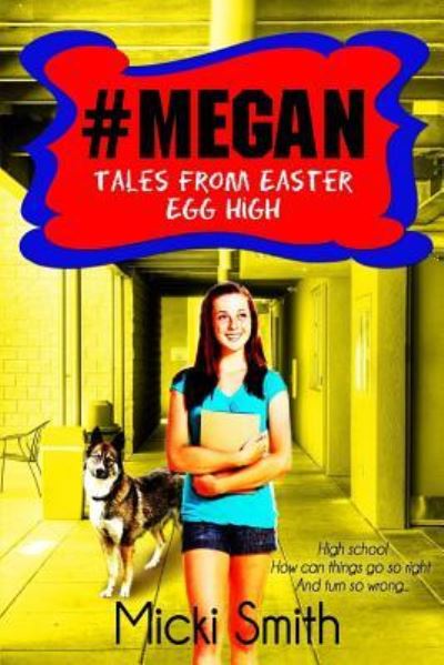 Cover for Micki Smith · #Megan (Paperback Book) (2016)