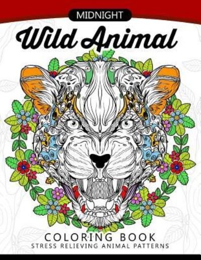 Cover for Adult Coloring Book · Midnight Wild Animal Coloring Book (Pocketbok) (2017)