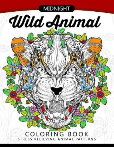 Cover for Adult Coloring Book · Midnight Wild Animal Coloring Book (Paperback Book) (2017)