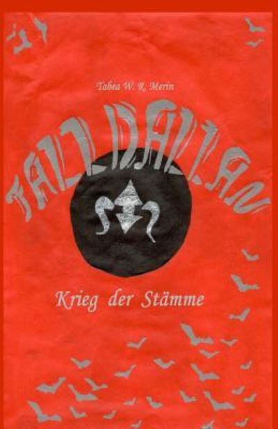 Cover for Tabea W R Merin · Falldallan - Krieg Der St mme (Paperback Book) (2017)