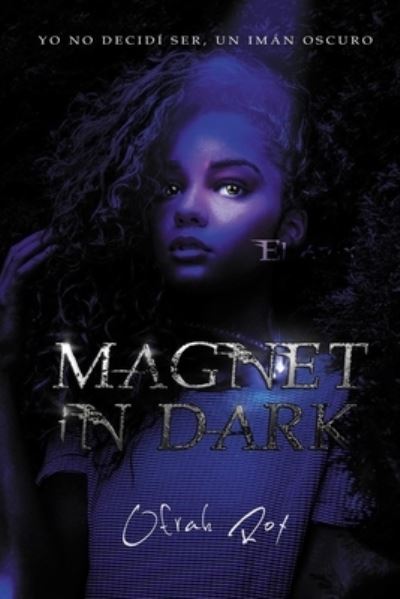 Cover for Majo Sr · Magnet in Dark (Paperback Book) (2017)