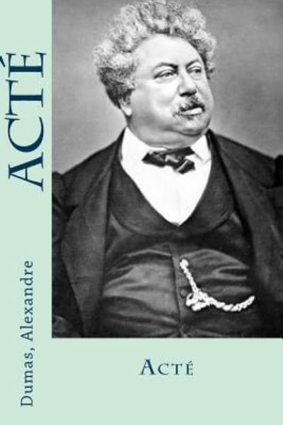Cover for Dumas Alexandre · Act (Paperback Book) (2017)