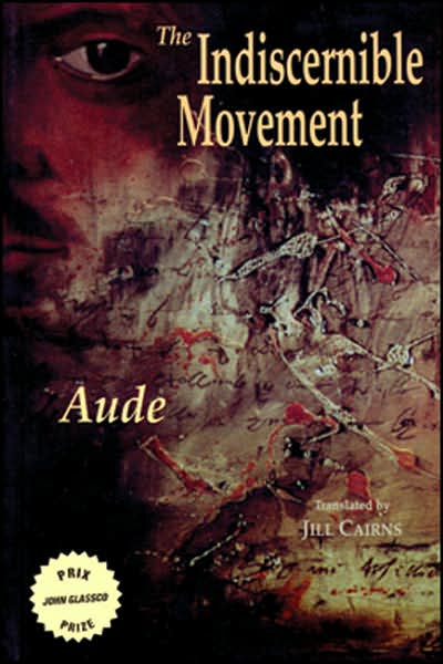 Cover for Aude · The Indiscernible Movement (Paperback Book) (1998)