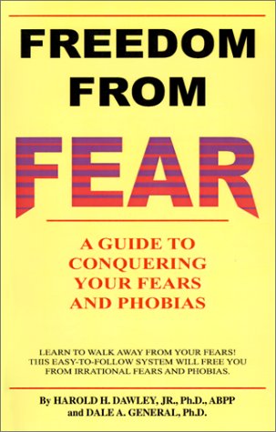 Cover for Dale A. General · Freedom from Fear: a Guide to Conquering Your Fears and Phobias (Pocketbok) (2000)