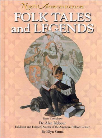 Cover for Ellyn Sanna · Folk Tales and Legends (North American Folklore Series) (Hardcover Book) (2002)