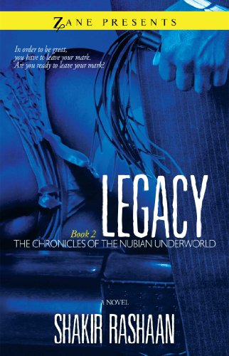 Cover for Shakir Rashaan · Legacy: Book Two of the Chronicles of the Nubian Underworld (Paperback Book) (2014)