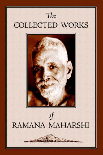 Cover for Ramana Maharshi · The Collected Works of Ramana Maharshi (Inbunden Bok) [10th REV edition] (2006)