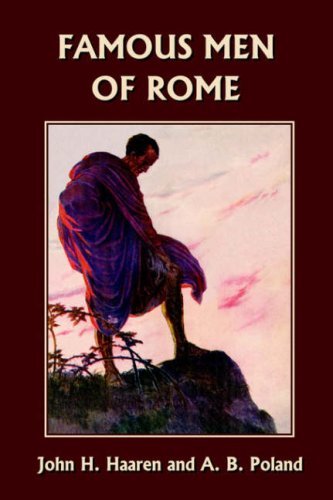 Cover for Haaren, John, H. · Famous Men of Rome (Paperback Book) (2006)