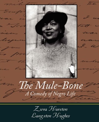 Cover for Zora Hurston and Langston Hughes · The Mule-bone (Pocketbok) (2007)