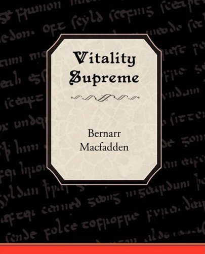 Cover for Bernarr Macfadden · Vitality Supreme (Paperback Book) (2008)