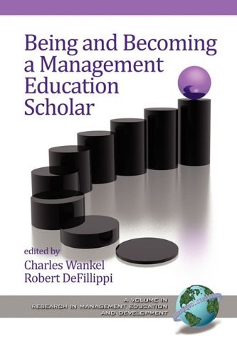 Cover for Charles Wankel · Being and Becoming a Management Education Scholar (Pb) (Research in Management Education and Development) (Paperback Bog) (2009)