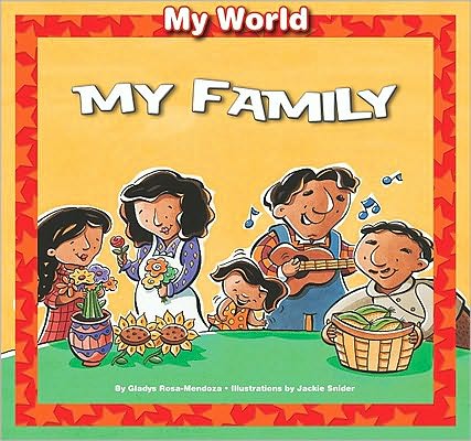 Cover for Gladys Rosa-mendoza · My Family (My World (Windmill Books)) (Gebundenes Buch) (2010)