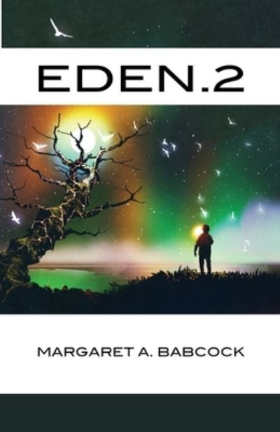 Cover for Margaret A Babcock · Eden.2 (Paperback Book) (2021)