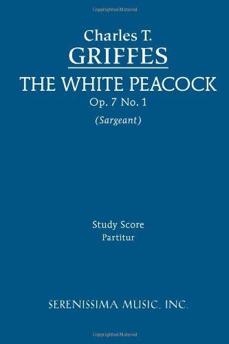 Cover for Charles Griffes · The White Peacock, Op. 7 No. 1: Study Score (Paperback Book) (2012)