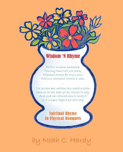 Cover for Noah C. Hardy · Wisdom 'n Rhyme (Paperback Book) (2010)
