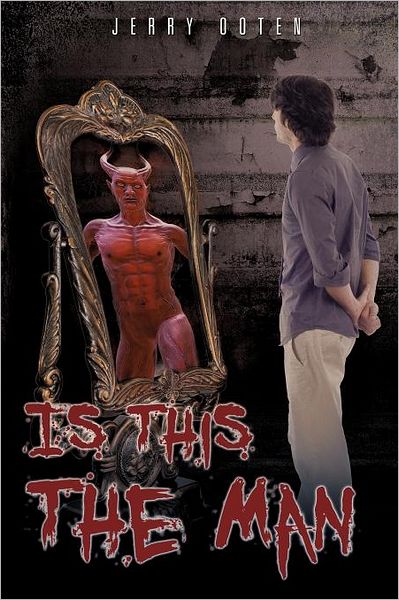 Cover for Jerry Ooten · Is This the Man (Paperback Book) (2011)