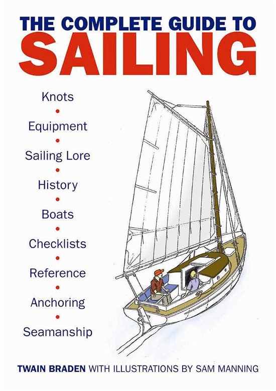 Cover for Twain Braden · The Complete Guide to Sailing (Paperback Book) (2013)