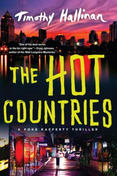 Cover for Timothy Hallinan · The Hot Countries (Hardcover Book) (2015)