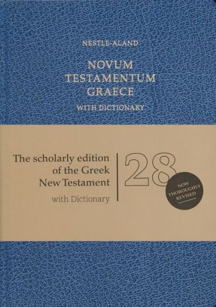 Cover for German Bible Society · Novum Testamentum Graece-fl ) (Revised) (Lederbuch) [28 Rev edition] [Blue Imitation] (2012)