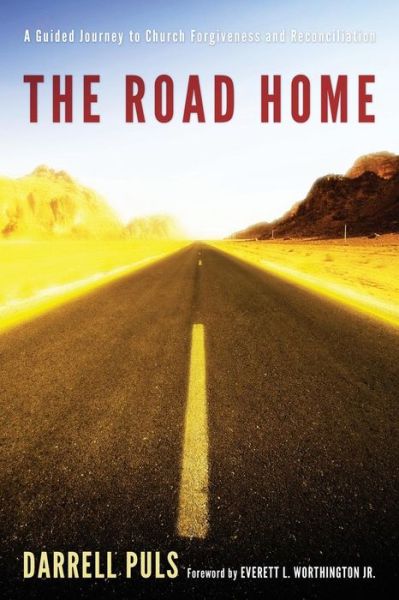 Cover for Darrell Puls · The Road Home: a Guided Journey to Church Forgiveness and Reconciliation (Pocketbok) (2013)