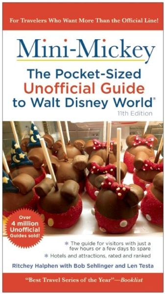 Cover for Bob Sehlinger · Mini Mickey: The Pocket-Sized Unofficial Guide to Walt Disney World: the Pocket-Sized Unofficial Guide to Walt Disney World (Paperback Book) [11th edition] (2015)