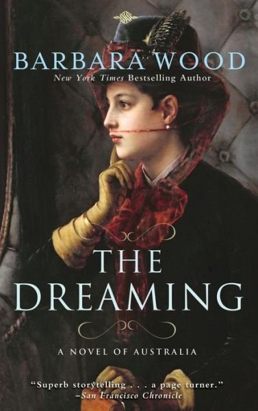 Cover for Barbara Wood · The Dreaming (Innbunden bok) (2012)