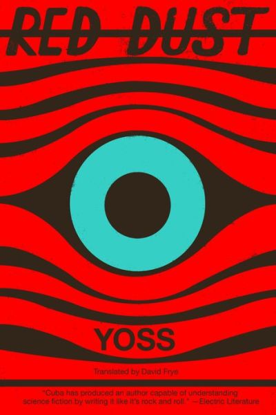 Cover for Yoss · Red Dust - Cuban Science Fiction (Paperback Book) (2020)