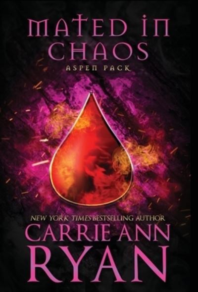 Cover for Carrie Ann Ryan · Mated in Chaos (Inbunden Bok) (2023)