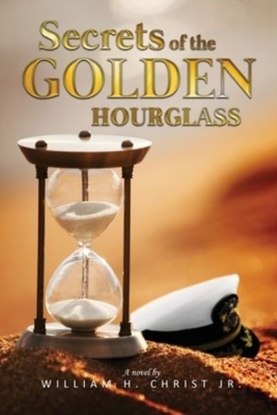 Cover for William Christ · Secrets of the Golden Hourglass (Paperback Book) (2020)