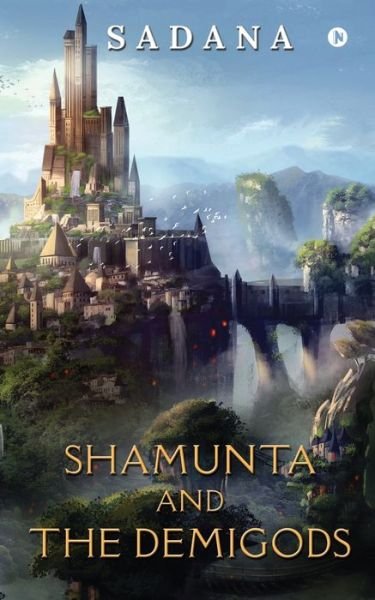Cover for Sadana · Shamunta and the Demigods (Pocketbok) (2021)