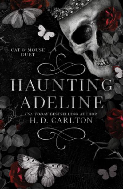 Cover for H. D. Carlton · Haunting Adeline - Cat and Mouse Duet (Paperback Book) (2024)