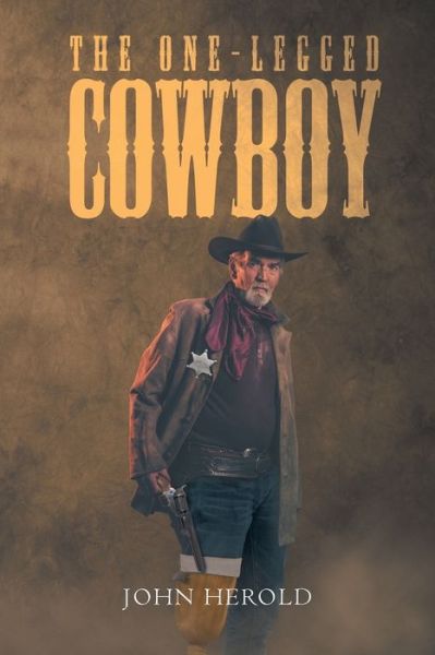 Cover for John Herold · The One-Legged Cowboy (Paperback Book) (2017)