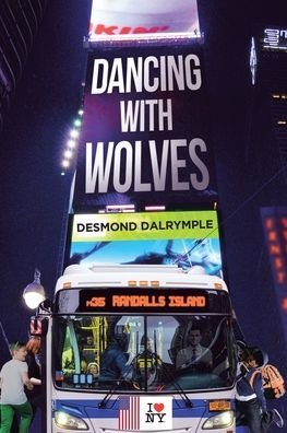 Cover for Desmond Dalrymple · Dancing with Wolves (Paperback Bog) (2019)