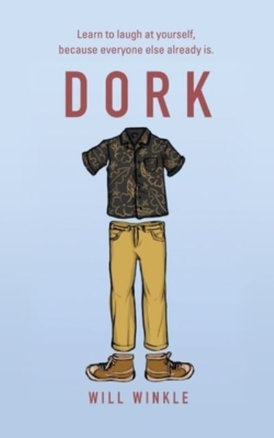 Cover for Will Winkle · Dork (Taschenbuch) (2020)