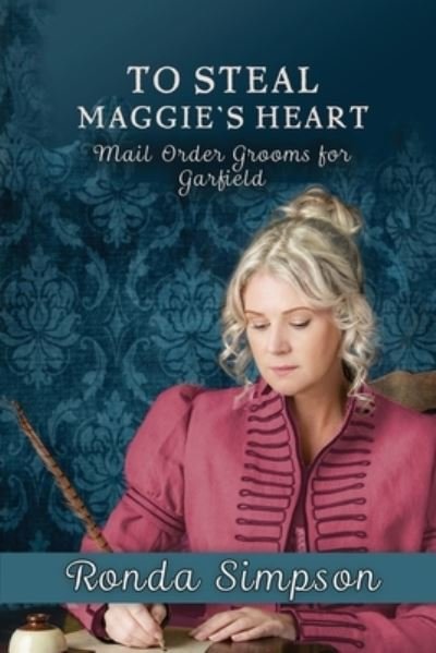 Cover for Ronda Simpson · To Steal Maggie's Heart (Book) (2022)