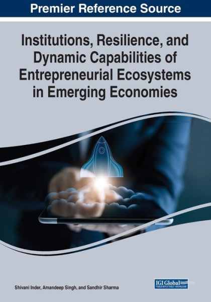 Cover for Institutions, Resilience, and Dynamic Capabilities of Entrepreneurial Ecosystems in Emerging Economies (Paperback Book) (2022)