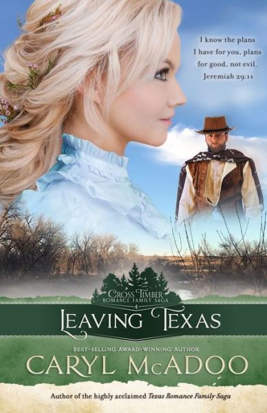 Leaving Texas - Caryl McAdoo - Books - Independently published - 9781674022468 - December 10, 2021
