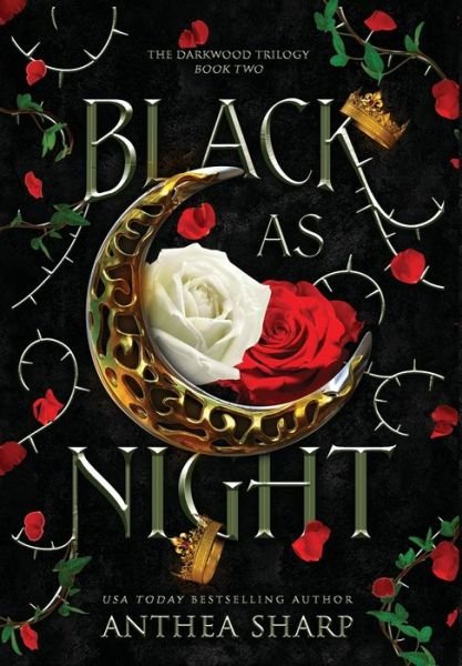 Cover for Anthea Sharp · Black as Night: A Dark Elf Fairytale - The Darkwood Trilogy (Inbunden Bok) (2021)