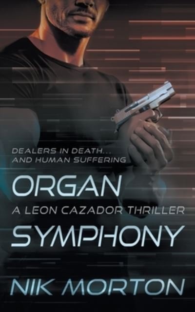 Cover for Nik Morton · Organ Symphony (Book) (2022)