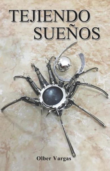 Cover for Olber Vargas · Tejiendo suenos (Taschenbuch) (2019)