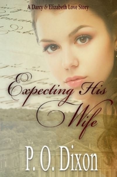 Cover for P O Dixon · Expecting His Wife (Paperback Book) (2019)